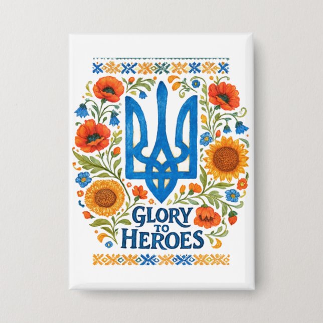 Glory to Heroes. Supporting UKRAINE Button (Front)