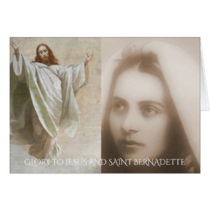 GLORY TO JESUS AND SAINT BERNADETTE