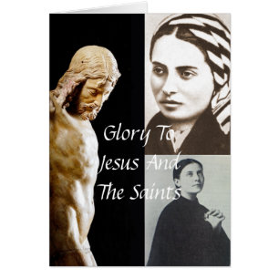 Glory To Jesus And The Saints