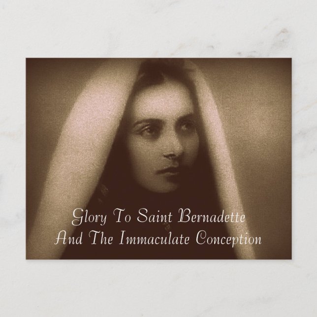 Glory to Saint Bernadette Postcard (Front)