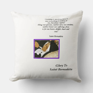 Glory To Saint Bernadette Throw Pillow