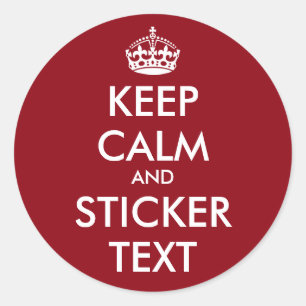 Glossy round stickers Keep calm and your text