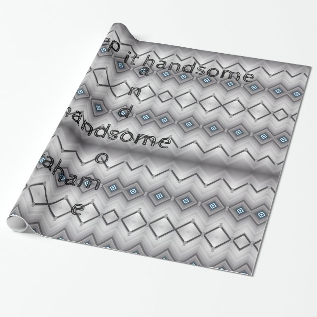 Glossy Wrapping Paper, Grey Keep it Handsome Paper (Unrolled)