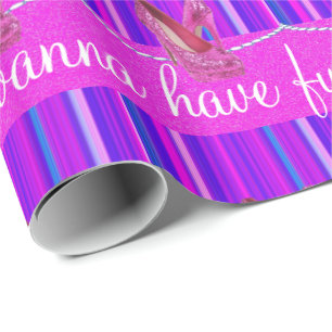 Glossy Wrapping Paper Pink Heels Girls Have Fun