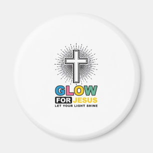 Glow For Jesus Christian Cross Light Shirt Design_ Magnet