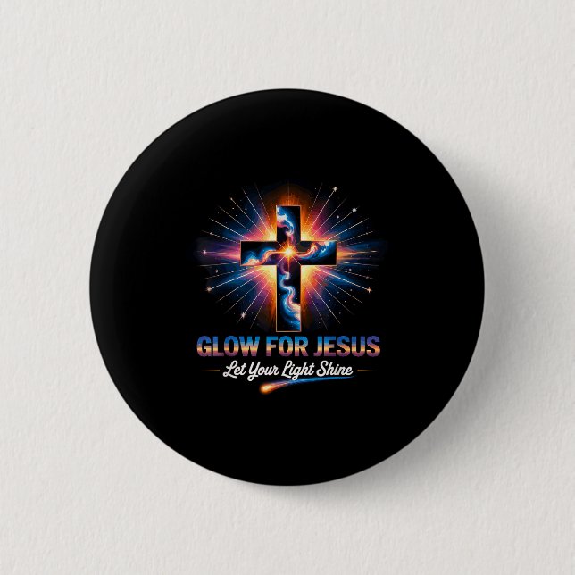 Glow For Jesus Cross  2 Inch Round Button (Front)