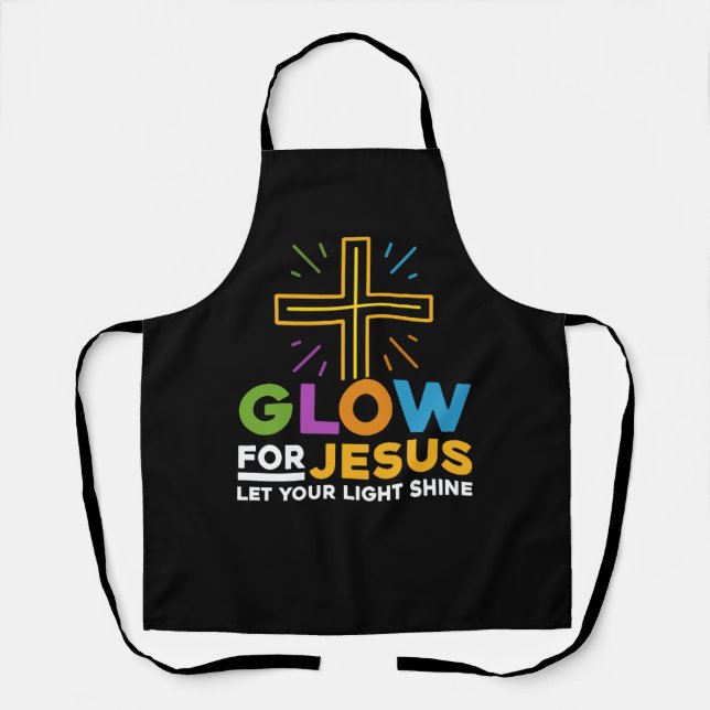 Glow For Jesus Let Your Light Shine Faith Cross Ch Apron (Front)