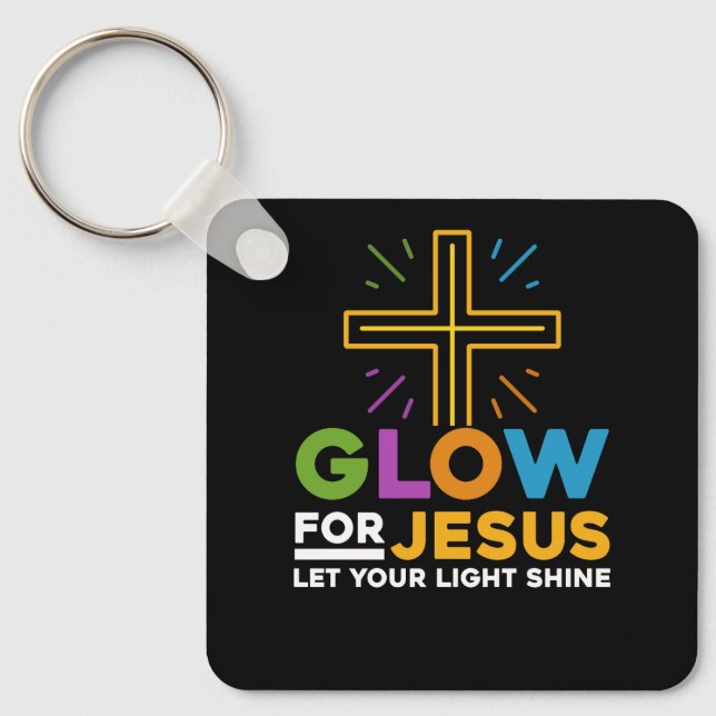 Glow For Jesus Let Your Light Shine Faith Cross Ch Keychain (Front)