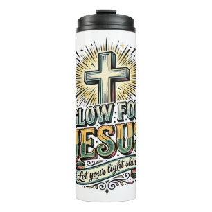 Glow For Jesus Vintage Christian Cross Shirt Thermal Tumbler