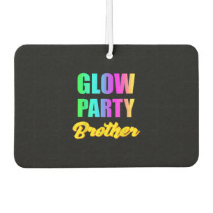 Glow Party Brother Retro 80s Birthday Gift Air Freshener