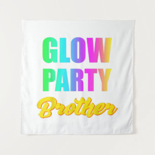 Glow Party Brother Retro 80s Birthday Gift Tapestry