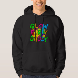 Glow Party Clothing Glow Party  Glow Party Daddy Hoodie