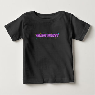 Glow Party Neon Lights Glow In The Dark Party Baby T-Shirt