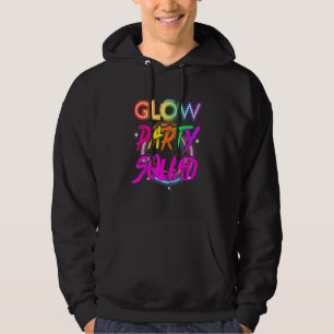 Glow Party Squad Paint Splatter Effect Glow Party Hoodie