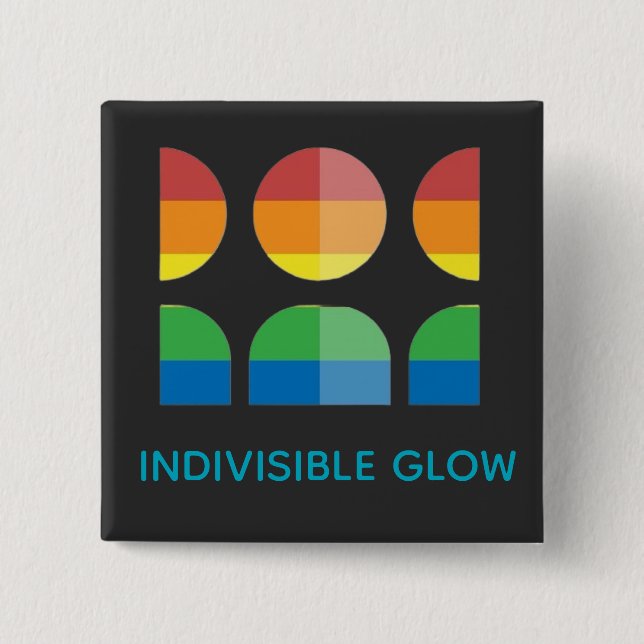 GLOW WITH PRIDE 2 INCH SQUARE BUTTON (Front)