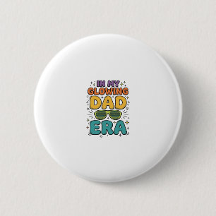 Glowing Dad Era Retro Sunglasses Dad Shirt Design_ 2 Inch Round Button