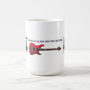 Glowing Glass Sounds Better Coffee Mug