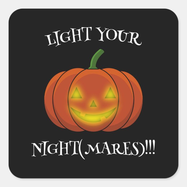 Glowing Jack-o'-Lantern - Light Your Nightmares Square Sticker (Front)