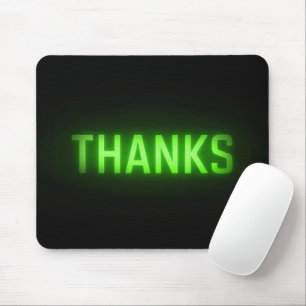 Glowing Neon Green Thanks Sign On Black Mouse Pad
