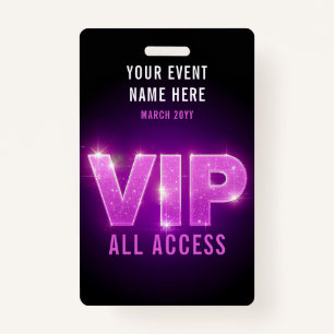 Glowing neon pink/purple VIP all access event Badge