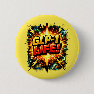 GLP-1 LIFE! Comic Pop Art 2 Inch Round Button