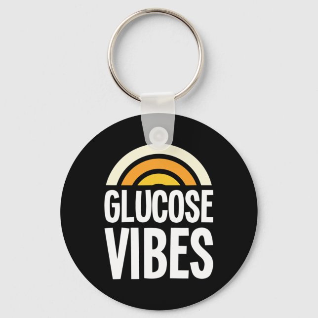 Glucose Vibes Diabetes Awareness Support Fighting  Keychain (Front)