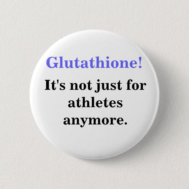 Glutathione Button (Front)