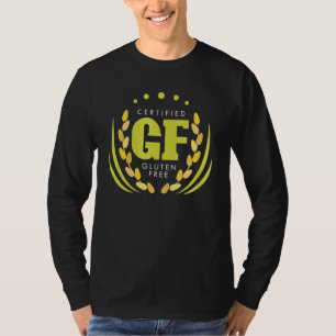 Gluten Free Diet Celiac Wheat Free Certified Glute T-Shirt