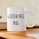 Gluten Free Mug<br><div class="desc">This design was created though digital art. It may be personalized in the area provide or customizing by choosing the click to customize further option and changing the name, initials or words. You may also change the text colour and style or delete the text for an image only design. Contact...</div>