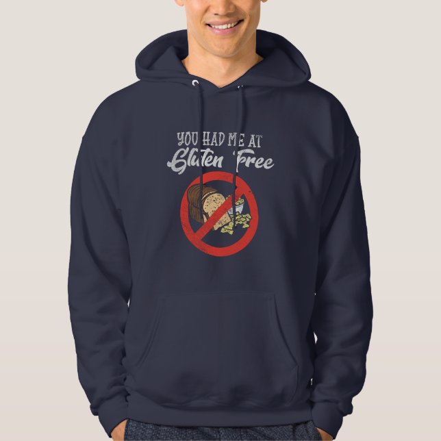 Gluten Free You Had Me Hoodie (Front)