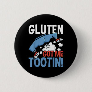 Gluten Got Me Tootin Gluten Allergy Celiac Disease 2 Inch Round Button