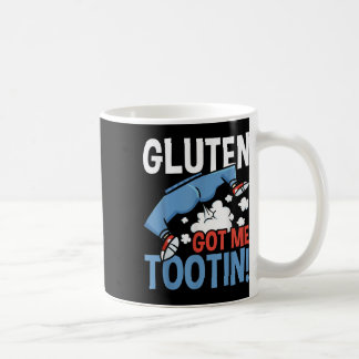 Gluten Got Me Tootin Gluten Allergy Celiac Disease Coffee Mug