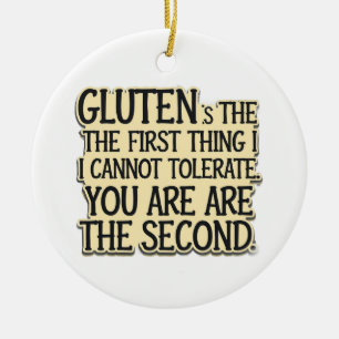 Gluten Tolerance Humour Design Ceramic Ornament