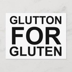 Glutton For Gluten Postcard