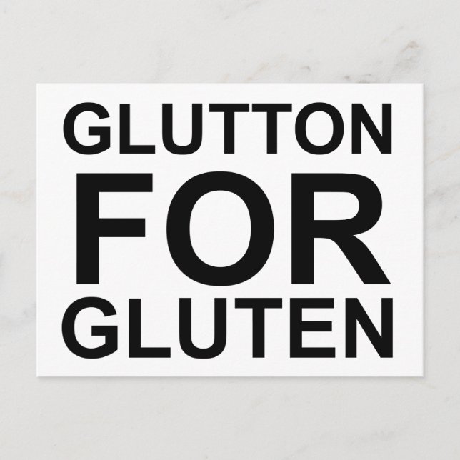 Glutton For Gluten Postcard (Front)