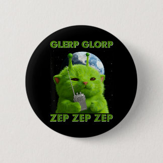 Gnarp Cat Silly Alien Cat Meme Brainrot Meme Funny 2 Inch Round Button