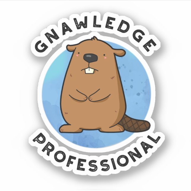 Gnawledge Professional Funny Beaver Pun  (Front)