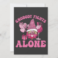 Gnobody Fights alone Funny Cancer Awareness Gnomes