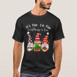 Gnome Christmas Lights It s Fine I m Fine Everythi T-Shirt