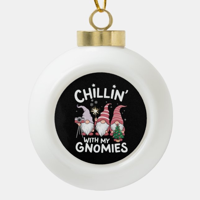 Gnome Family Christmas Chillin With My Gnomies Ceramic Ball Christmas Ornament (Front)