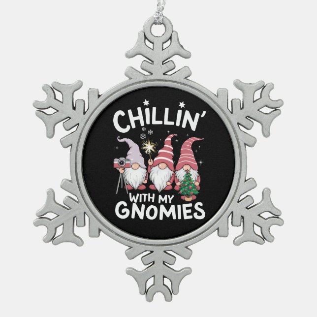 Gnome Family Christmas Chillin With My Gnomies Snowflake Pewter Christmas Ornament (Front)