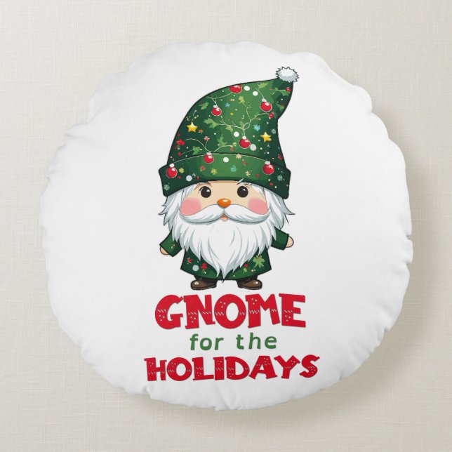 Gnome For The Holidays Funny & Adorable Christmas  Round Pillow (Front)