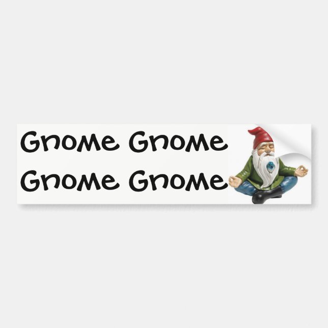 Gnome, Gnome, Gnome...Bumper Sticker (Front)