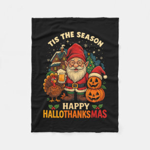 Gnome Happy Hallothanksmas Shirt Halloween Thanksg Fleece Blanket