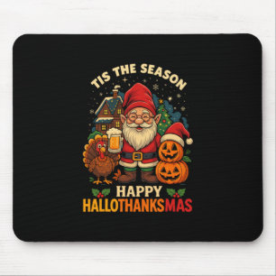 Gnome Happy Hallothanksmas Shirt Halloween Thanksg Mouse Pad