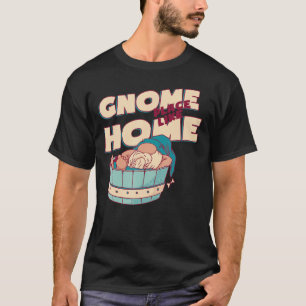 Gnome Home Bath Chilling Gnome in Bathroom T-Shirt