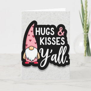 Gnome Hugs Kisses Yall Card