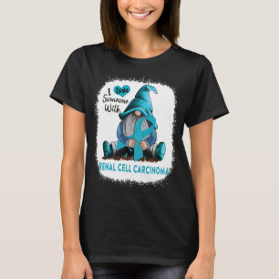 Gnome I Love Soneone With Renal Cell Carcinoma T-Shirt
