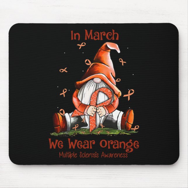 Gnome In March We Wear Orange Multiple Sclerosis A Mouse Pad (Front)
