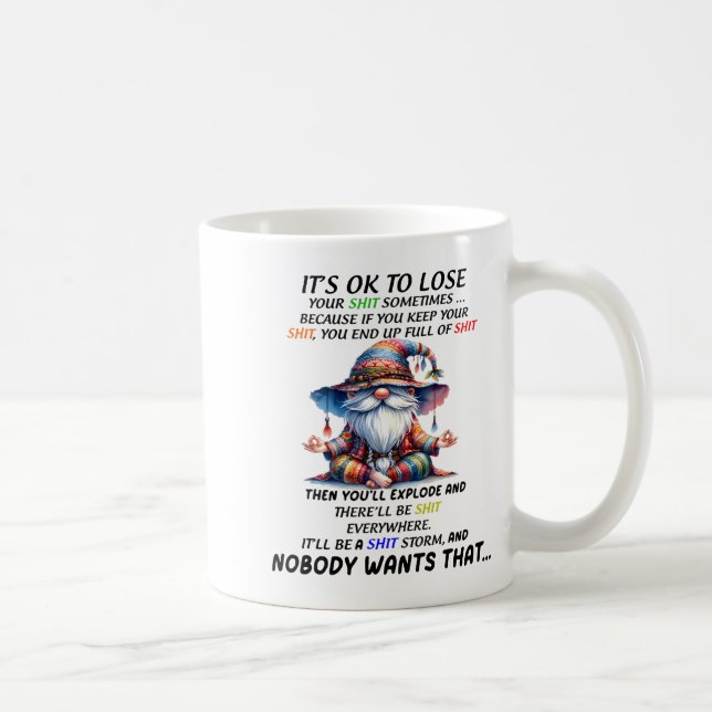 Gnome It's Ok To Lose Your Sometimes Because If Yo Coffee Mug (Right)
